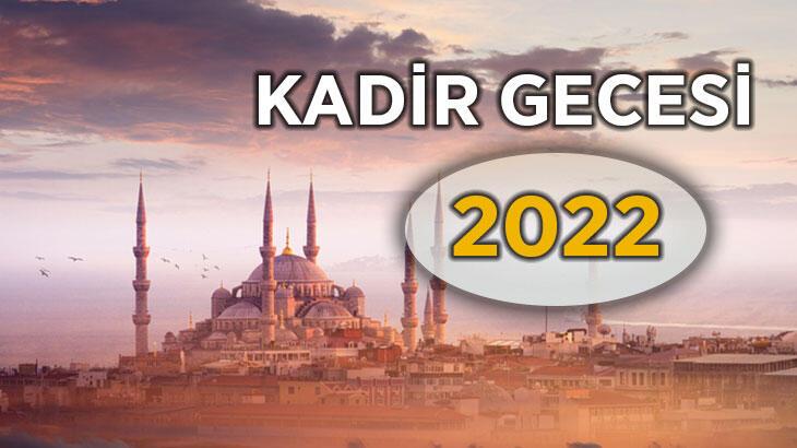 KADİR GECESİ 2022: Kadir Gecesi Mesajları, Kandil Sözleri, Kadir Gecesi Duası, Kadir Suresi Nedir ve İbadetleri Nelerdir?