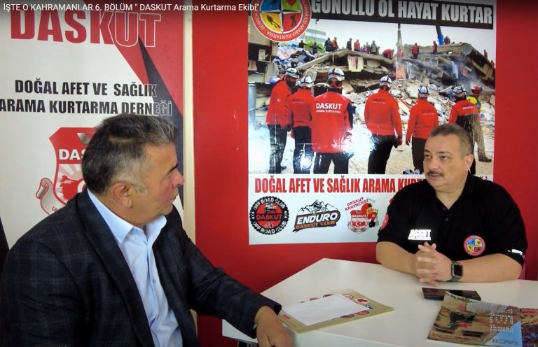 ‘İŞTE O KAHRAMANLAR’ – BÖLÜM 6 konuğu DASKUT Arama Kurtarma