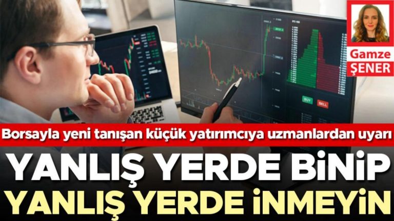 Borsayla yeni tanışan küçük yatırımcıya uzmanlardan uyarı: Yanlış yerde binip yanlış yerde inmeyin