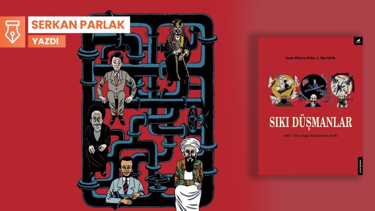 Orta Doğu’nun 300 yıllık siyasi tarihinin hikayesi