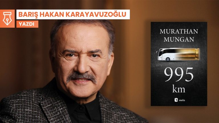 Murathan Mungan’ın 995 Km’si: Yas, acı ve yüzleşme
